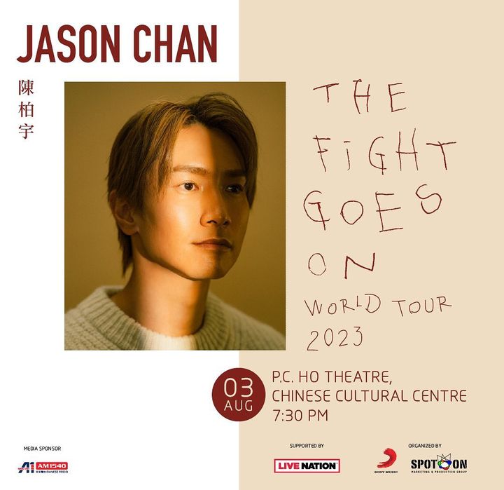 Jason Chan’s “The Fight Goes On World Tour 2023August 3 In Toronto