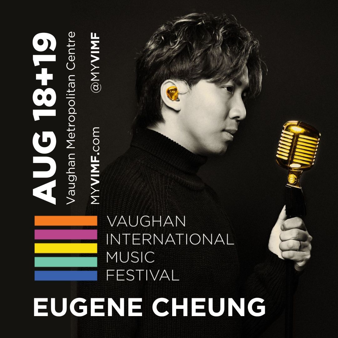 Toronto Singer Eugene Cheung to Grace Vaughan International Music Festival